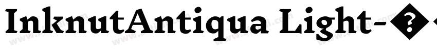 InknutAntiqua Light字体转换